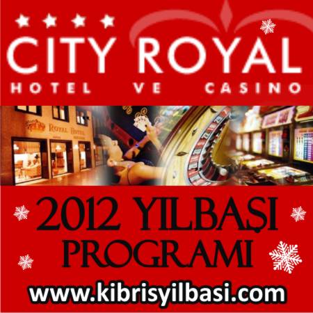 City Royal Otel 2012 Yılbaşı Programı