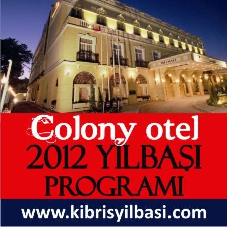 Colony Otel 2012 Yılbaşı Programı