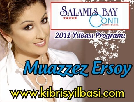 Salamis Bay Conti Hotel 2011 Yılbaşı Programı – Muazzez Ersoy 2011 Yılbaşı