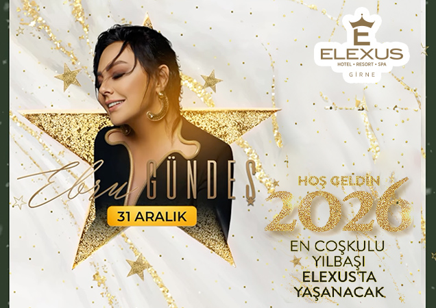 Elexus Hotel Resort Kıbrıs Yılbaşı 2026